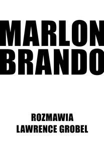 Bild von Marlon Brando Rozmawia Lawrence Grobel