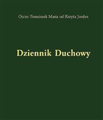 Dziennik d... - Franciszek Maria od Krzyża Jordan -  Książka z wysyłką do Niemiec 