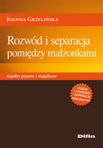 Bild von Rozwód i separacja pomiędzy małżonkami Aspekty prawne i majątkowe