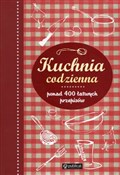 Polska książka : Kuchnia co... - Opracowanie Zbiorowe