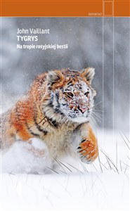 Obrazek Tygrys Na tropie rosyjskiej bestii
