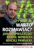 Polska książka : Czy jeszcz... - Jan Pospieszalski, Paweł Nowacki, Maciej Pawlicki, Sylwia Krasnodęmbska