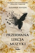 Przerwana ... - Susanna Kaysen -  polnische Bücher