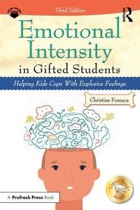 Obrazek Emotional Intensity in Gifted Students Helping Kids Cope With Explosive Feelings