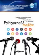 Polityczno... - Grażyna Pietruszewska-Kobiela, Adam Regiewicz, Grażyna Stachyra, Artur Żywiołek -  Polnische Buchandlung 