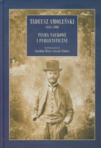Bild von Tadeusz Smoleński 1884-1909 Pisma naukowe i publicystyczne