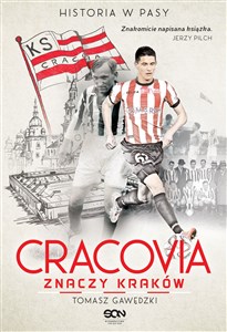 Bild von Cracovia znaczy Kraków Historia w Pasy