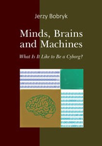 Bild von Minds brains and machines What is it like to be a cyborg?