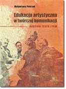 Polska książka : Edukacja a... - Małgorzata Pietrzak