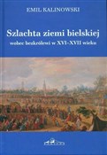 Polska książka : Szlachta z... - Emil Kalinowski