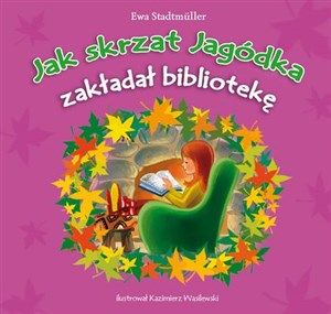 Bild von Jak skrzat Jagódka zakładał bibliotekę
