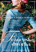 Książka : Francuska ... - Weronika Wierzchowska
