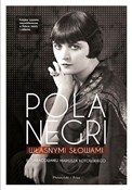 Zobacz : Własnymi s... - Pola Negri
