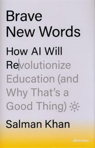 Obrazek Brave New Words How AI Will Revolutionize Education (and Why That’s a Good Thing)