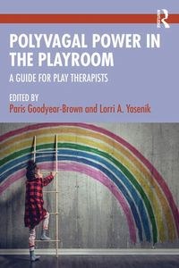 Obrazek Polyvagal Power in the Playroom A Guide for Play Therapists