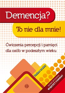 Bild von Demencja? To nie dla mnie! Poziom trudny Ćwiczenia percepcji i pamięci dla osób w podeszłym wieku