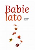 Babie lato... - Wojsław Brydak - Ksiegarnia w niemczech