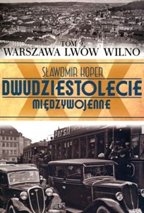 Bild von Dwudziestolecie międzywojenne Tom 9 Warszawa Lwów Wilno