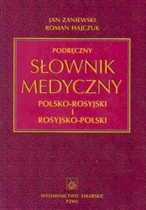 Obrazek Podręczny słownik medyczny  polsko - rosyjski i rosyjsko - polski
