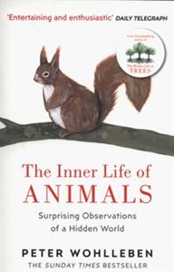 Obrazek The Inner Life of Animals Surprising Observations of a Hidden World