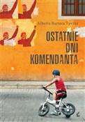 Książka : Ostatnie d... - Alberto Barrera-Tyszka