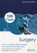 100 Cases ... - James A. Gossage, Bijan Modarai, Arun Sahai -  Polnische Buchandlung 