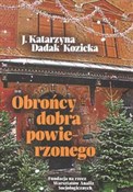 Obrońcy do... - Kozicka J. Katarzyna Dadak -  Polnische Buchandlung 