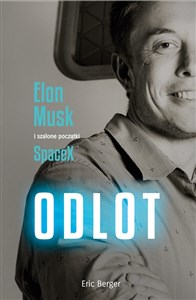 Bild von Odlot Elon Musk i szalone początki SpaceX