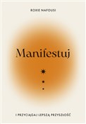 Manifestuj... - Roxie Nafousi - buch auf polnisch 