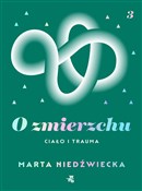 O zmierzch... - Marta Niedźwiecka -  Książka z wysyłką do Niemiec 
