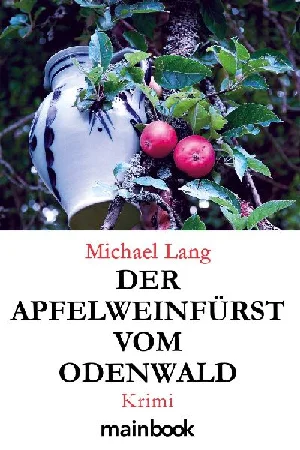 Obrazek LANG, M: APFELWEINFÜRST VOM ODENWALD