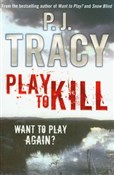 Polska książka : Play to Ki... - P. J. Tracy
