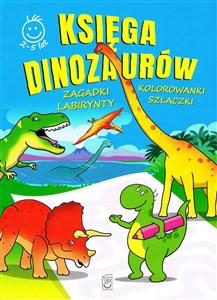 Obrazek Księga Dinozaurów activity Zagadki, kolorowanki, labirynty, szlaczki