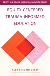 Bild von Equity-Centered Trauma-Informed Education
