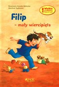 Filip mały... - Rosemarie Kunzler-Behncke, Manfred Tophowvn -  polnische Bücher