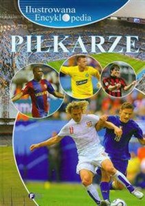 Obrazek Ilustrowana encyklopedia Piłkarze