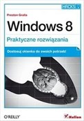 Windows 8 ... - Preston Gralla -  polnische Bücher