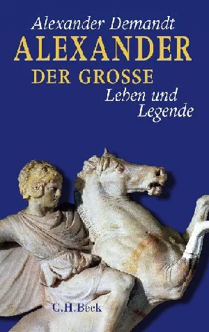 Obrazek DEMANDT, A: ALEXANDER DER GROßE