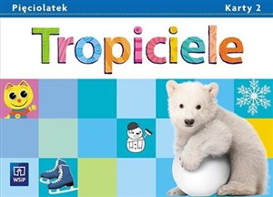 Obrazek Tropiciele Pięciolatek. Karty pracy cz.2 WSiP