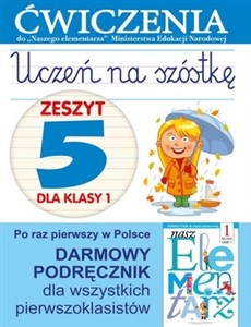 Obrazek Uczeń na szóstkę. Zeszyt 5 dla klasy 1. Ćwiczenia do `Naszego Elementarza` (MEN)