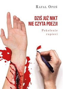 Obrazek Dziś już nikt nie czyta poezji Pokolenie rupieci
