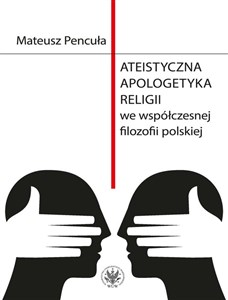Bild von Ateistyczna apologetyka religii we współczesnej filozofii polskiej