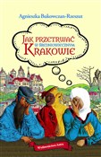 Jak przetr... - Agnieszka Bukowczan-Rzeszut - buch auf polnisch 