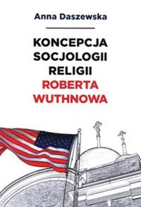 Bild von Koncepcja socjologii religii Roberta Wuthnowa