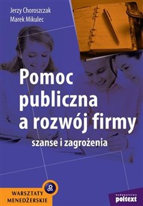 Bild von Pomoc publiczna a rozwój firmy Szanse i zagrożenia