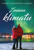 Zobacz : Zmiana kli... - Karina Kozikowska-Ulmanen