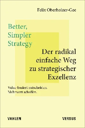 Bild von OBERHOLZER-GEE, F: BETTER, SIMPLER STRATEGY