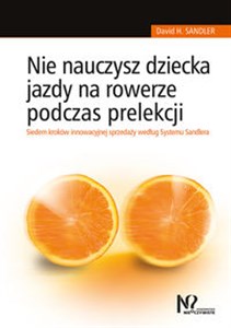 Bild von Nie nauczysz dziecka jazdy na rowerze podczas prelekcji Siedem kroków innowacyjnej sprzedaży według Systemu Sandlera