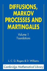 Obrazek ROGERS, L: DIFFUSIONS, MARKOV PROCESSES, AND MARTINGALES
