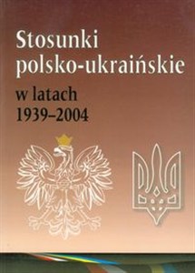 Bild von Stosunki polsko-ukraińskie w latach 1939-2004